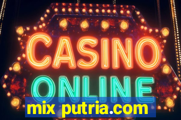 mix putria.com